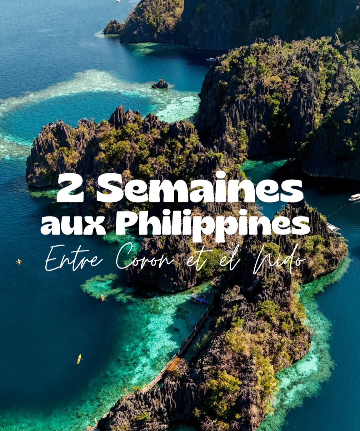 2 Semaines aux&nbsp;Philippines